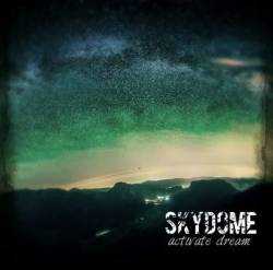 Skydome : Activate Dream
